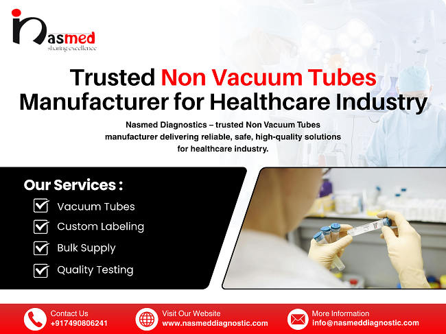 trusted non vacuum tubes manufacturer for healthcare industry